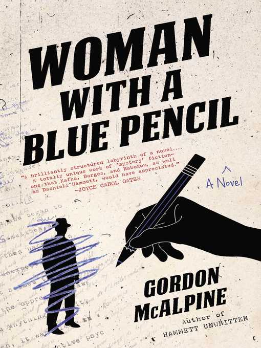 Title details for Woman with a Blue Pencil by Gordon McAlpine - Available